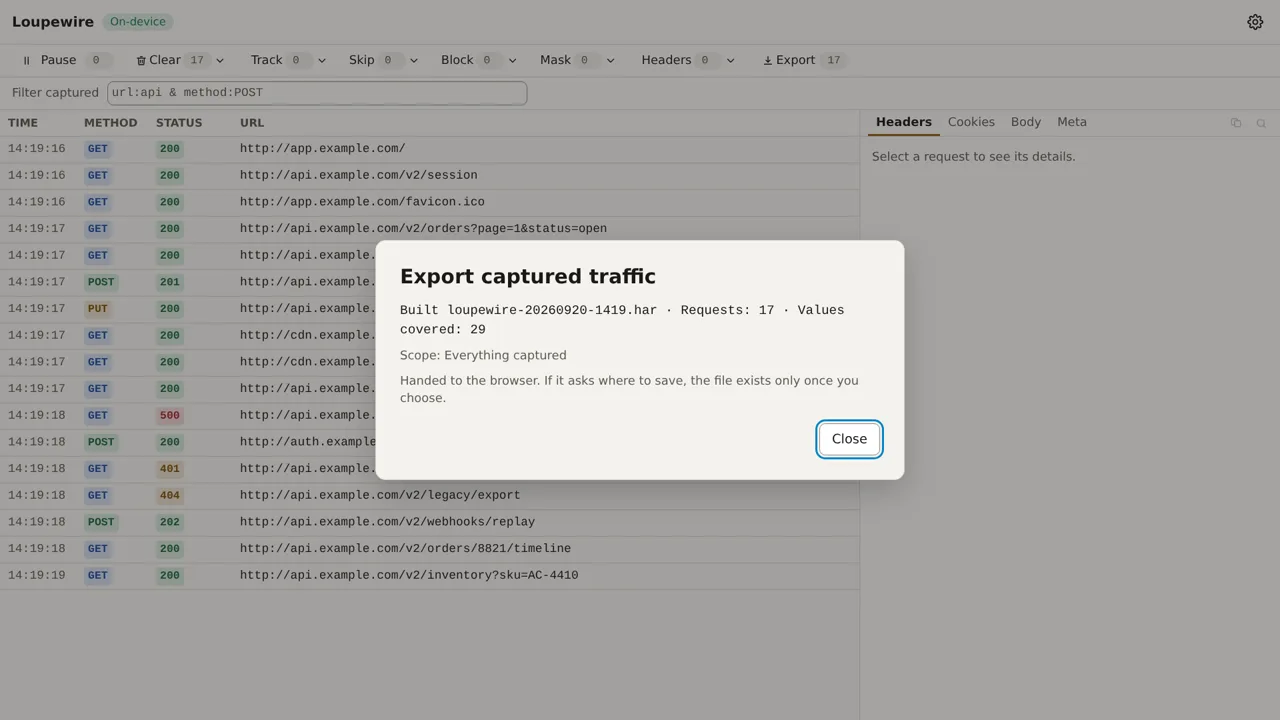 The confirmation after an export: Built loupewire-20260920-1419.har, Requests 17, Values covered 29, Scope Everything captured, and a line reading Handed to the browser, if it asks where to save the file exists only once you choose